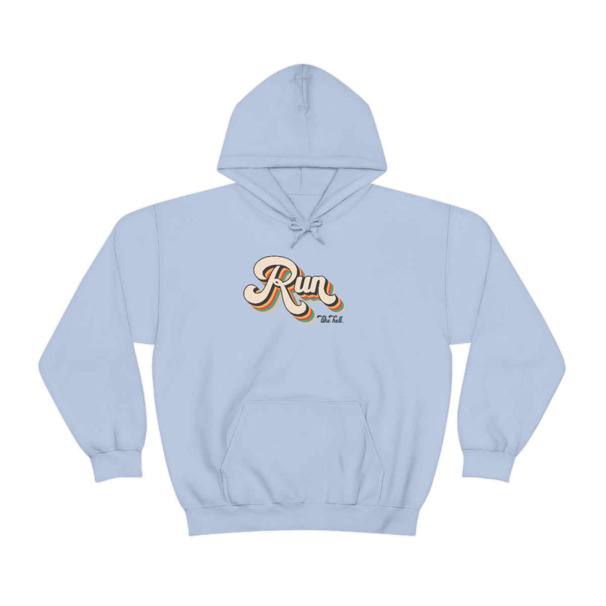 "Run Like Hell" Retro Unisex Hooded Sweatshirt