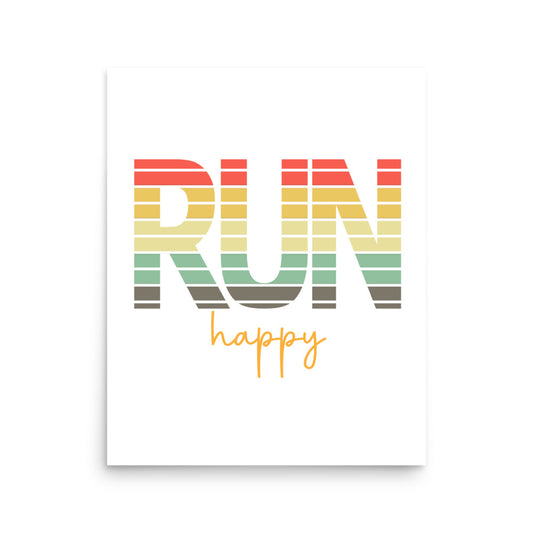 "RUN happy" Poster