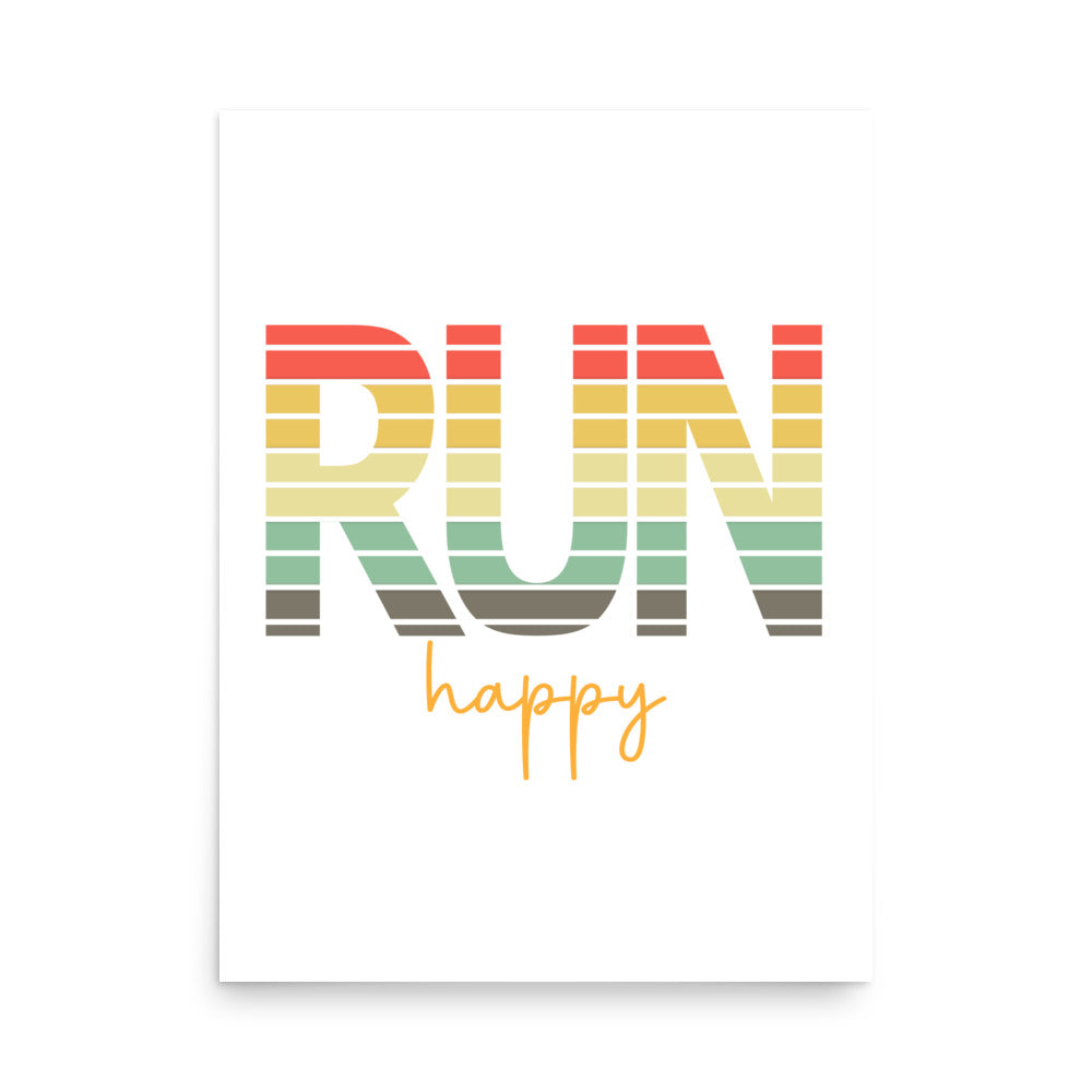 "RUN happy" Poster