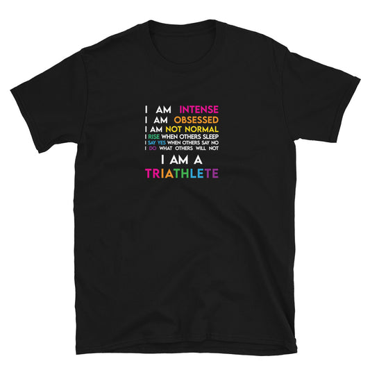 "I AM A TRIATHLETE" Super Soft Unisex T-shirt