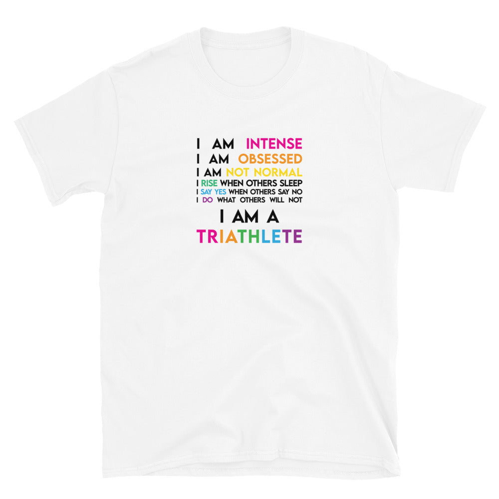 "I AM A TRIATHLETE" Super Soft Unisex T-shirt